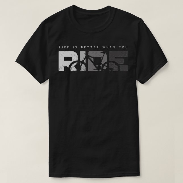 T-shirt Life is Better When You Ride MTB (Design devant)