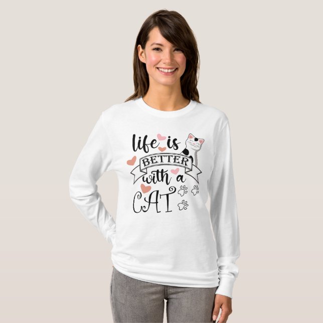 T-shirt Life is Better With a Cat quote slogan (Devant entier)