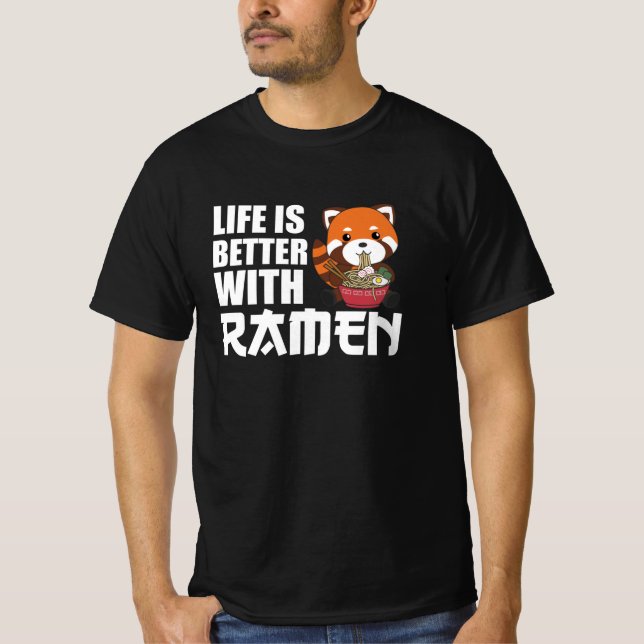T-shirt Life is better with Ramen Red Panda Eats Ramen (Devant)
