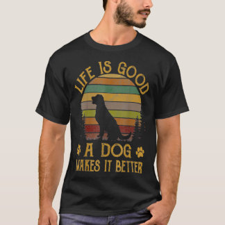 T-shirt Life Is Good A Dog Makes It Better Vintage Classic
