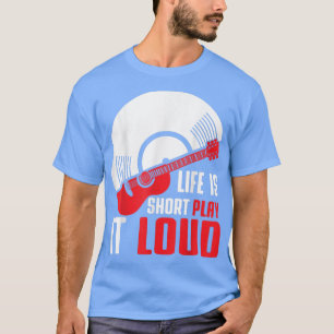 T-shirt Life is Short Music Vinyl Record Album Guitarist