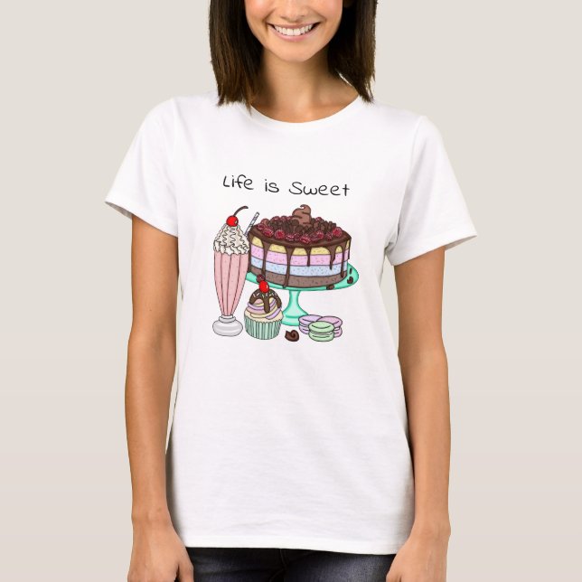 T-shirt Life is Sweet | Cute Dessert Graphics (Devant)