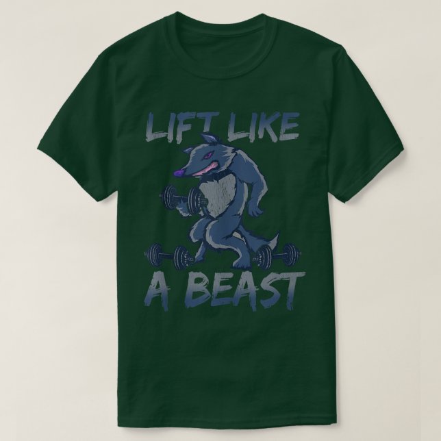 T-shirt Life Like a Beast Werewolf Workout  (Design devant)