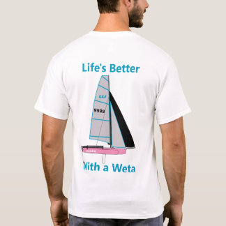 T-shirt Life's Better with a Pink Weta - Edit Sail Number