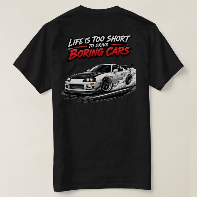 T-shirt Lifes Too Short JDM Black Tee (Design dos)