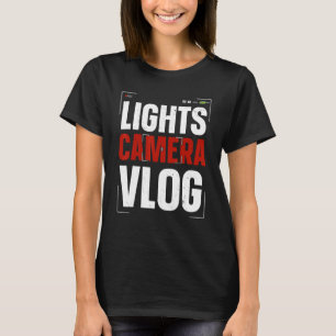 T-shirt Lights Camera Vlog Social Media Content Creator Vl