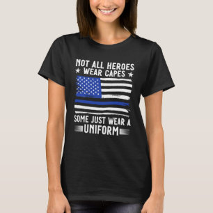 T-shirt Ligne Bleue Les Héros Ne Portent Pas Tous De Capes