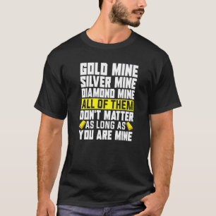 T-shirt Ligne de collecte Gold Miner Gold Prospecter Gold