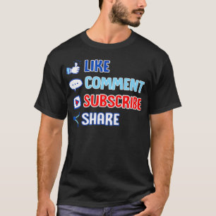 T-shirt Like Comment Subscribe Cute Vlogger Streamer