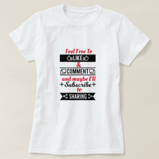 T-shirt Like et Share