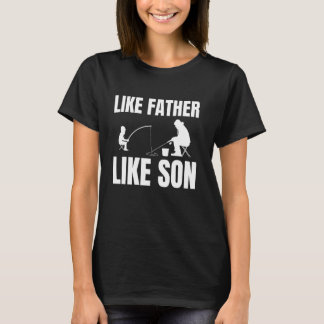 T-shirt Like Father Like Son Ice Fishing