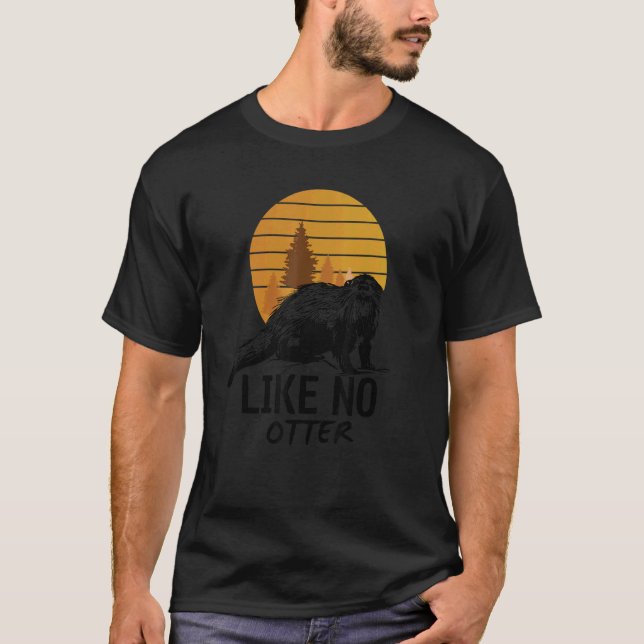 T-shirt Like No Otter Word Jeu Sentence Otter (Devant)