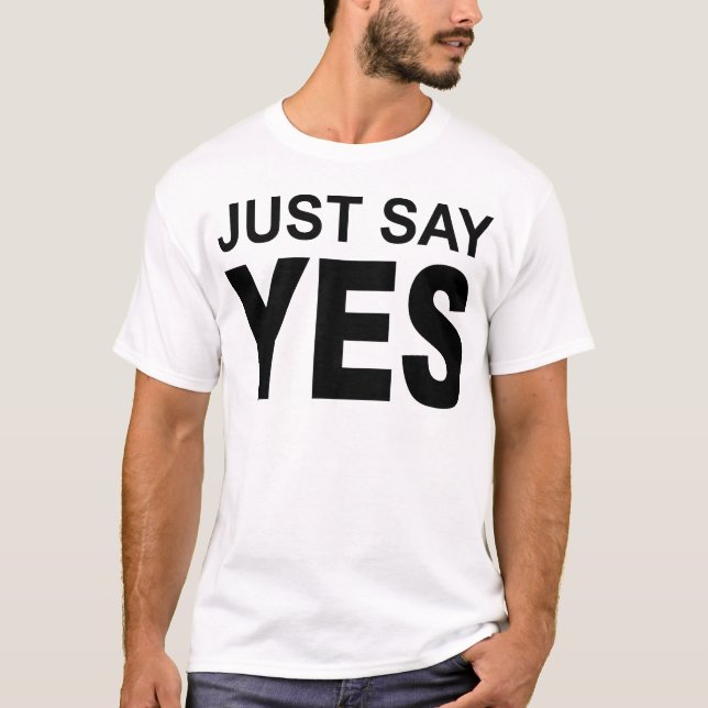 T-shirt l'image indiquent juste oui (Devant)