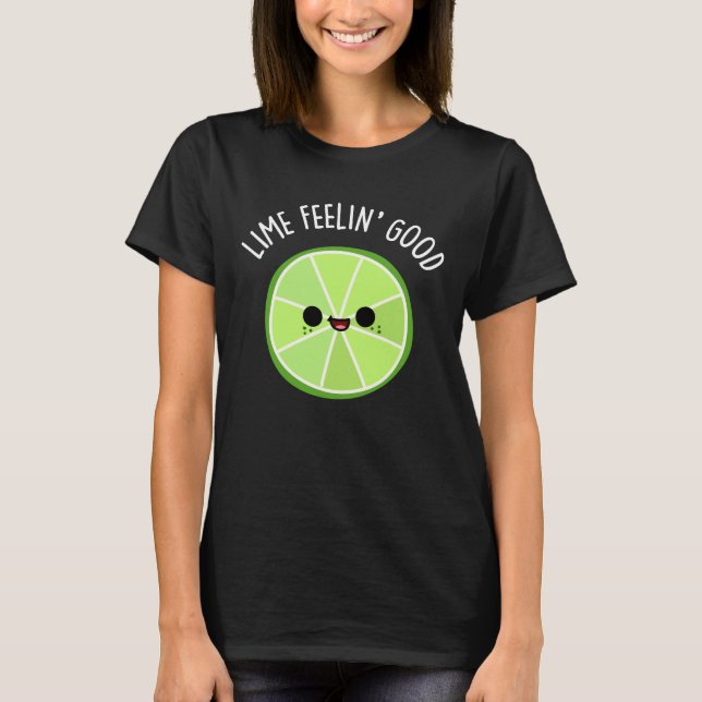 T-shirt Lime Se Sentent Bon Amusant Citrus Lime Pun Dark B (Devant)