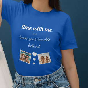 T-shirt lime with me, leave trouble behind, photo modèle