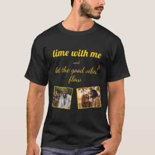 T-shirt lime witme moi, let the good vibes flow, ta photo