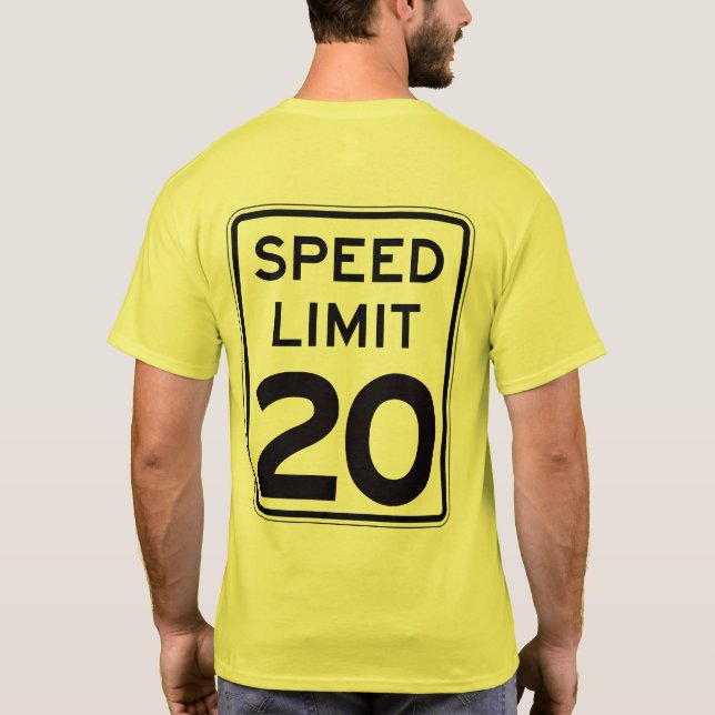 T-shirt Limitation de vitesse 20 : sur le dos : (Dos)