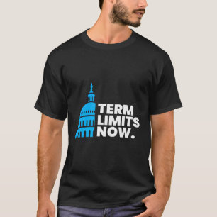 T-shirt Limites De Mandat Maintenant Congrès Chambre Et Sé