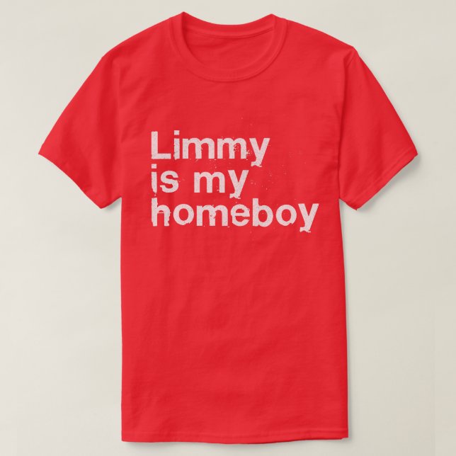 T-shirt Limmy est mon garçon (Design devant)