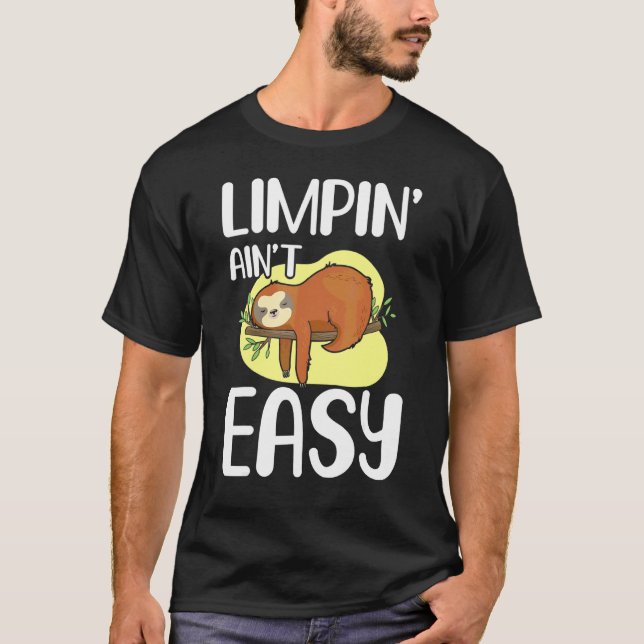 T-shirt Limpin Ain't Easy  Jambe Cassée 1 (Devant)