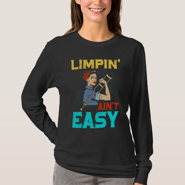 T-shirt Limpin Ain't Easy  Jambe cassée 1 (Devant)