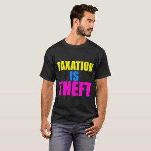 T-shirt L'imposition est vol