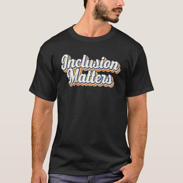 T-shirt L'inclusion compte Éducation spéciale Rétro Positi (Devant)