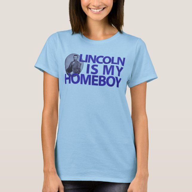 T-shirt Lincoln est mon Homeboy (Devant)