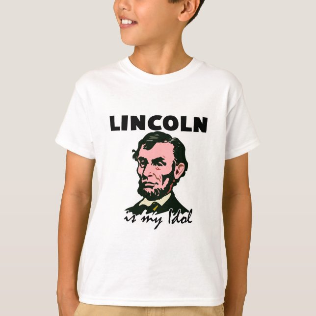 T-shirt Lincoln est mon Idole (Devant)