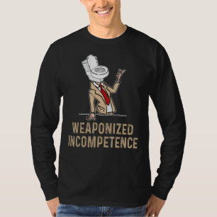 T-shirt L'incompétence armée