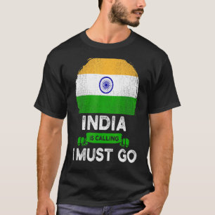 T-shirt L'Inde Dit Que Je Dois Aller Sur Les Racines Du Pa