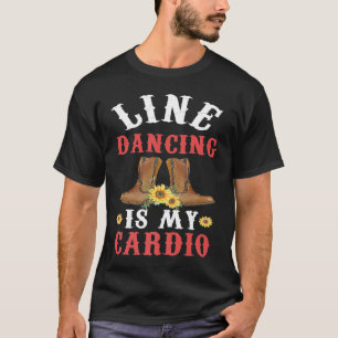 T-shirt Line Dance est mon Cardio Music Line Dance