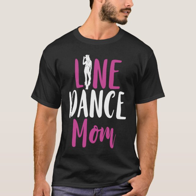 T-shirt Line Dance Maman Fier Line Dancer Pays Western D (Devant)