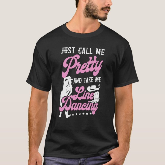 T-shirt Line Dancing Dance Teacher Girl Just Call Me Prett (Devant)