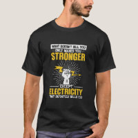 Lineman Electricity Ce qui ne vous tue pas