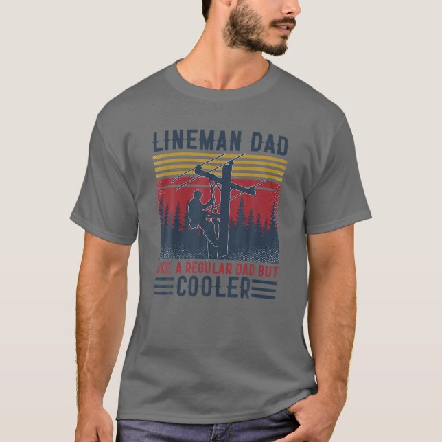 T-shirt Lineman Papa Comme Un Père Régulier Mais Des Homme (Devant)