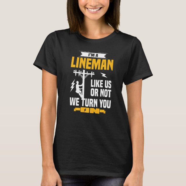 T-shirt Lineman Stuff Hommes Femme Techniciens électriques (Devant)