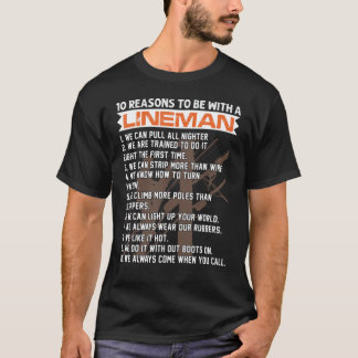 T-shirt Lineworker 10 Raisons D'Être Avec Un Lineman Elect