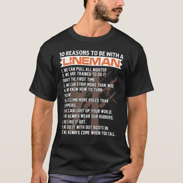 T-shirt Lineworker 10 Raisons D'Être Avec Un Lineman Elect (Devant)