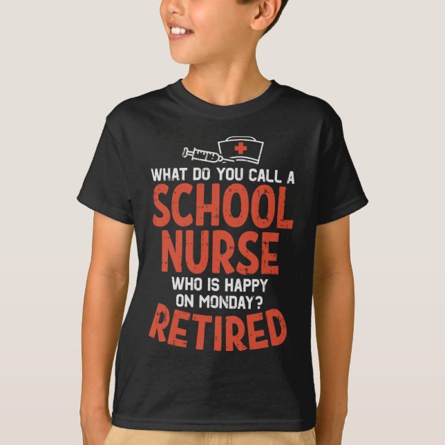 T-shirt L'Infirmière De L'École Heureuse Lundi Retraité Dr (Devant)