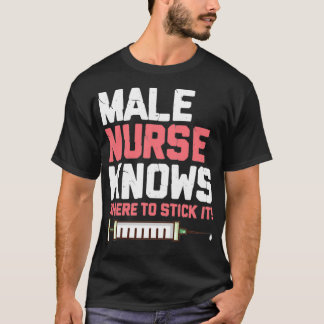 T-shirt L'Infirmière Homme Sait Où Le Stick