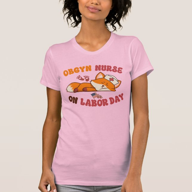 T-shirt L'infirmière OBGYN à l'occasion de la fête du trav (Devant)