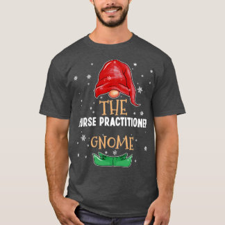 T-shirt L'infirmière praticienne Gnome Family Matching Chr