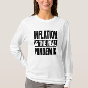 T-shirt L'inflation est la véritable pandémie