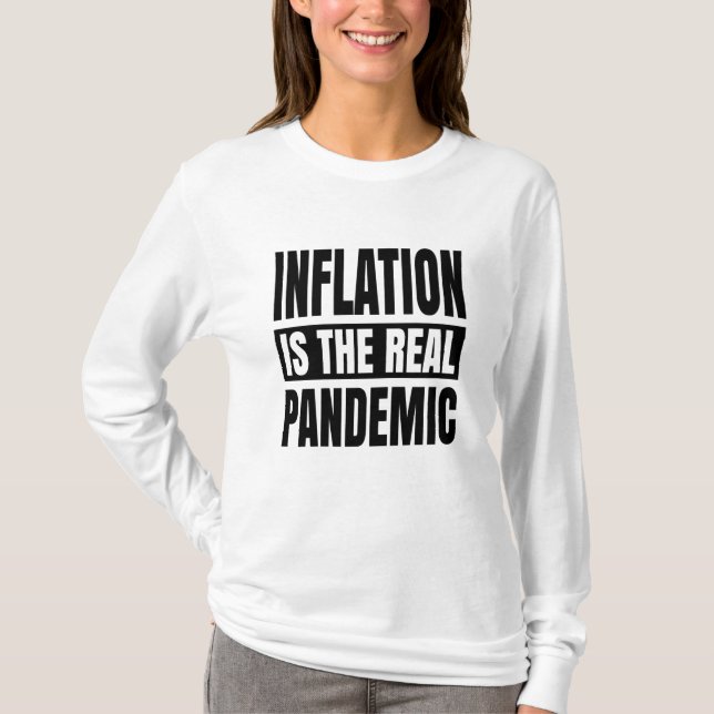 T-shirt L'inflation est la véritable pandémie (Devant)