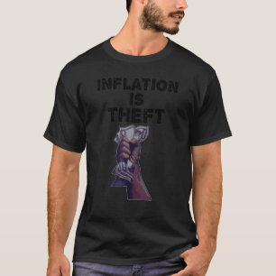 T-shirt L'inflation est un vol politique