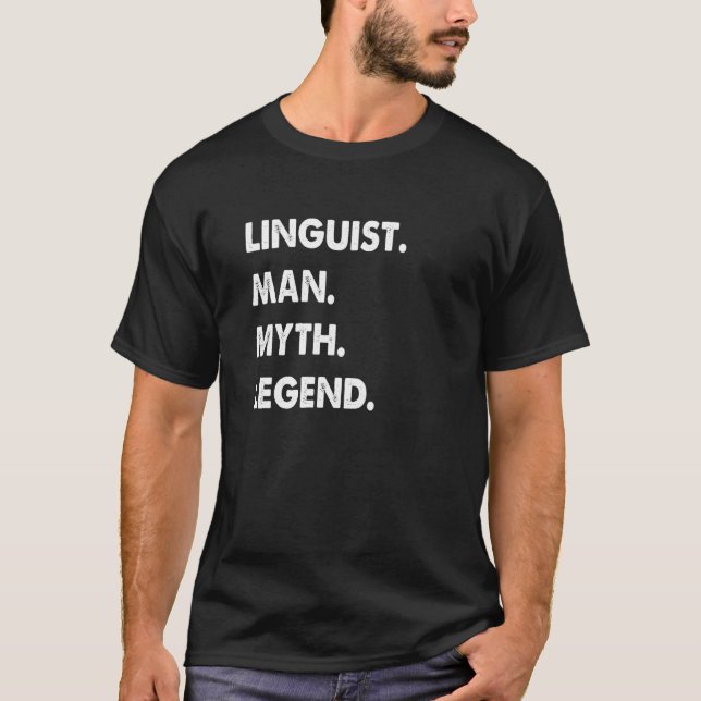 T-shirt Linguist Man Myth Legend (Devant)