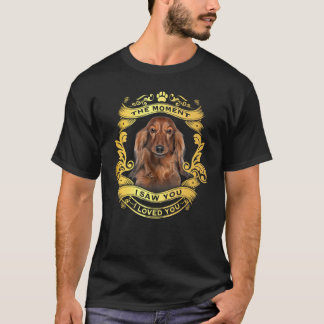T-shirt L'instant où je t'ai vu je t'ai aimé - Chien tecke