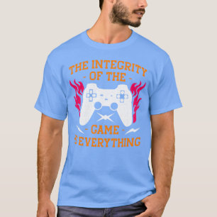 T-shirt L'intégrité du jeu est tout, ami