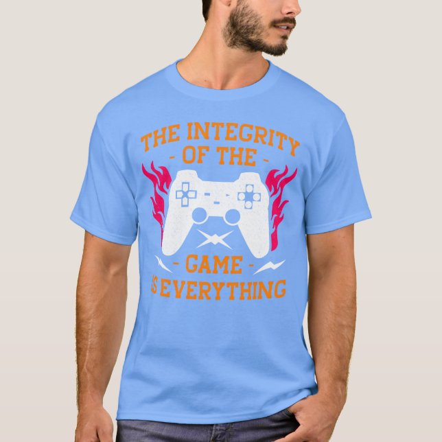 T-shirt L'intégrité du jeu est tout, ami (Devant)